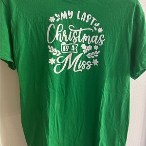 Gildan Green Short Sleeve Tee - My Last Christmas as a Miss